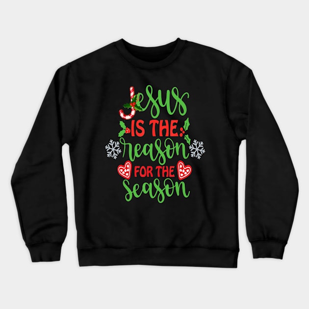 Jesus The Reason Christian Christmas Stocking Stuffer Gifts Crewneck Sweatshirt by HaroldKeller
